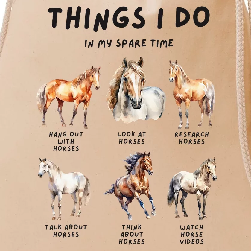 Horse Things I Do In My Leisure Time Drawstring Bag