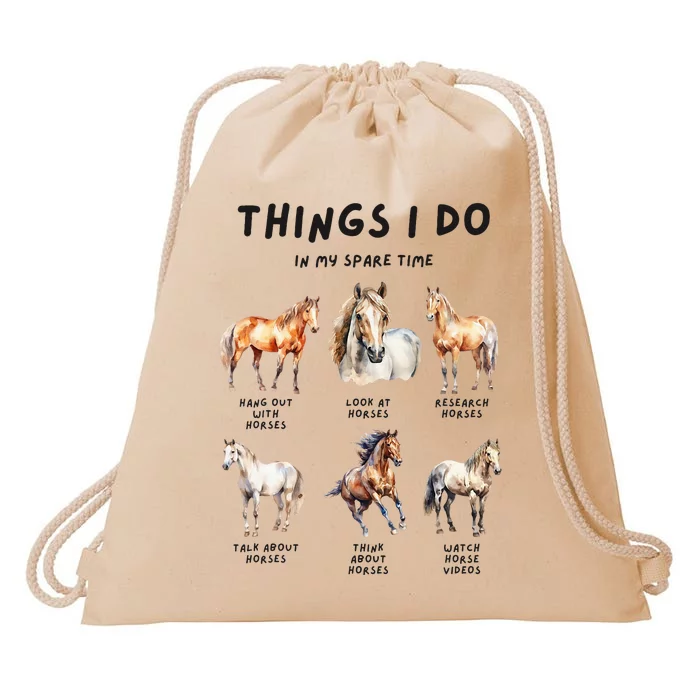 Horse Things I Do In My Leisure Time Drawstring Bag