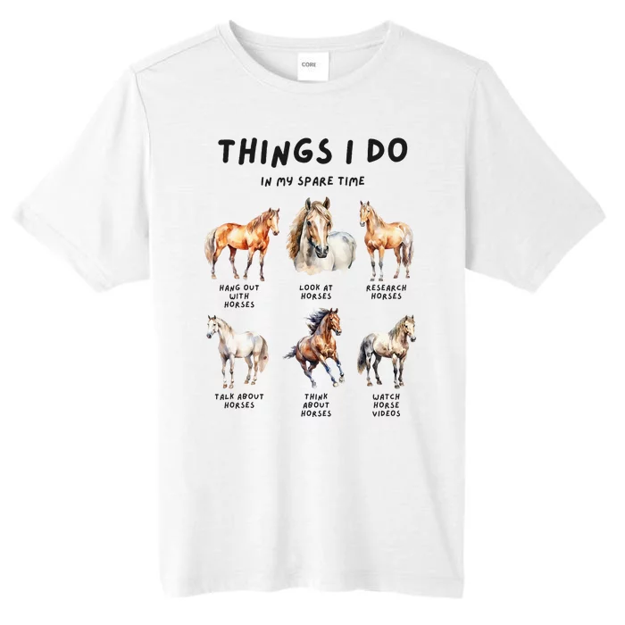 Horse Things I Do In My Leisure Time ChromaSoft Performance T-Shirt