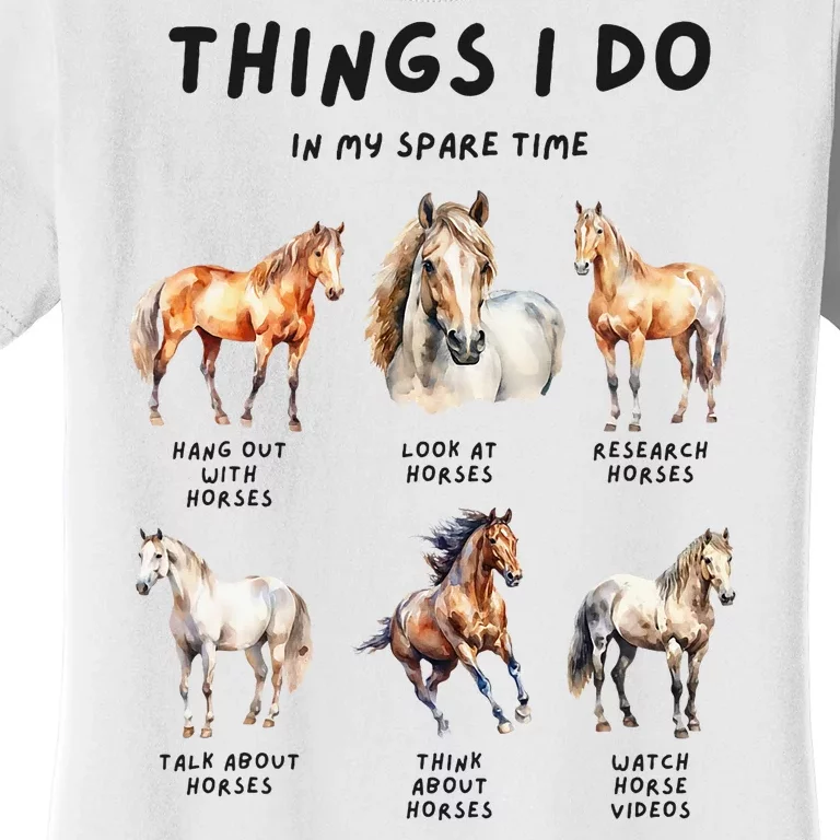 Horse Things I Do In My Leisure Time Women's T-Shirt