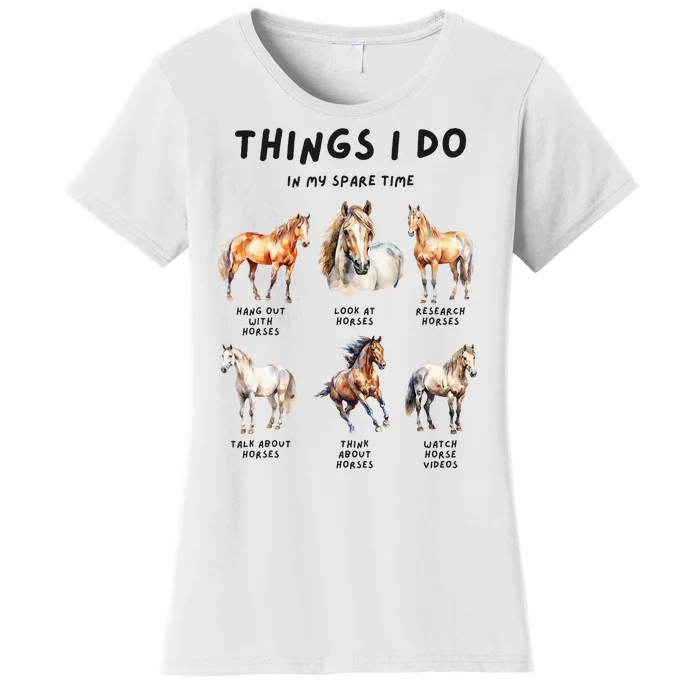 Horse Things I Do In My Leisure Time Women's T-Shirt