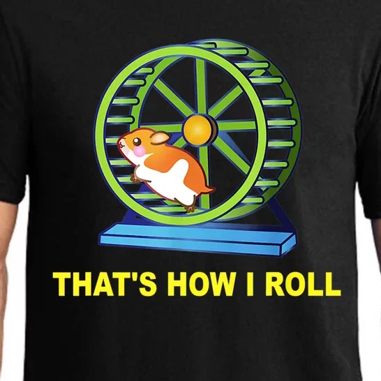 Hamster This Is How I Roll Hamster Wheel Shirt Gift TShirt Pajama Set