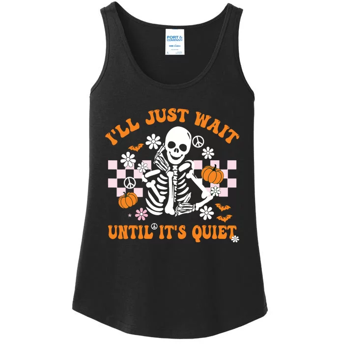 Halloween Teacher Ill Just Wait Until Its Quiet Teacher Ladies Essential Tank