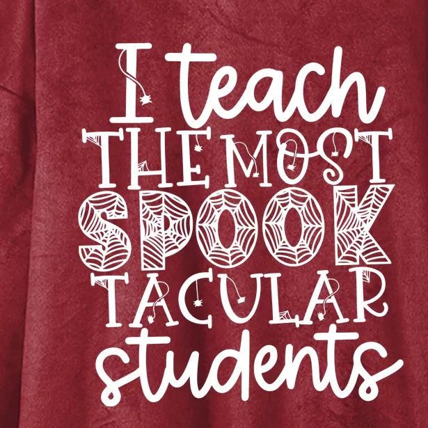 Halloween Teacher I Teach The Most Spooktacular Hooded Wearable Blanket