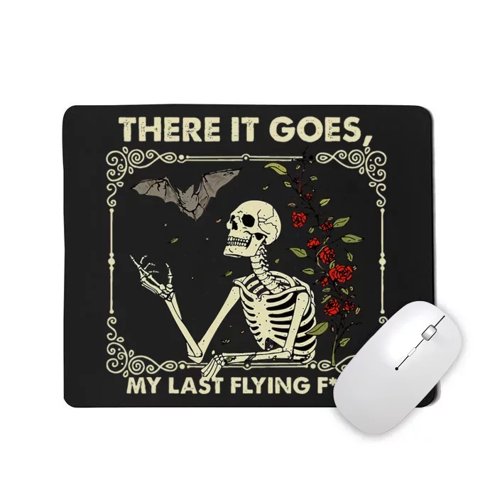 Halloween There It Goes My Last Flying F Skeletons Mousepad