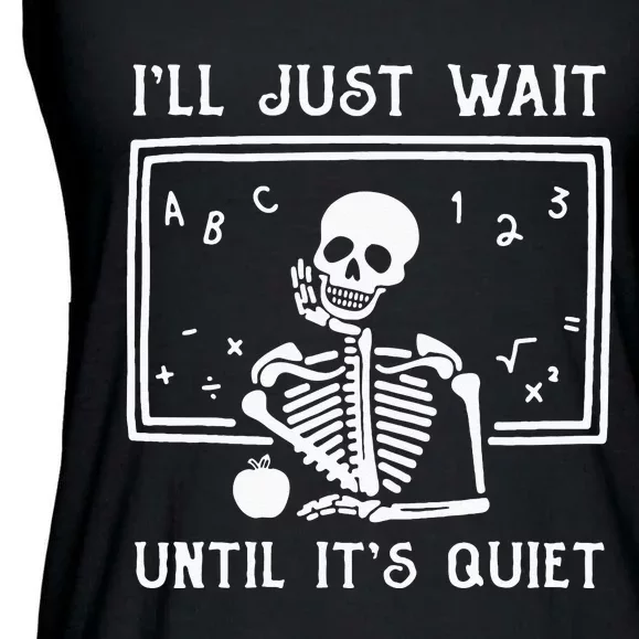 Halloween Teacher Ill Just Wait Until Its Quiet Ladies Essential Flowy Tank