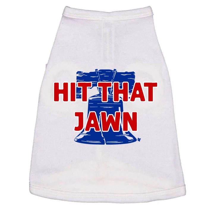 Hit That Jawn - Philadelphia Baseball Doggie Tank