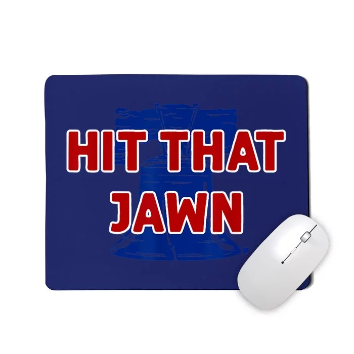 Hit That Jawn Philadelphia Baseball Mousepad