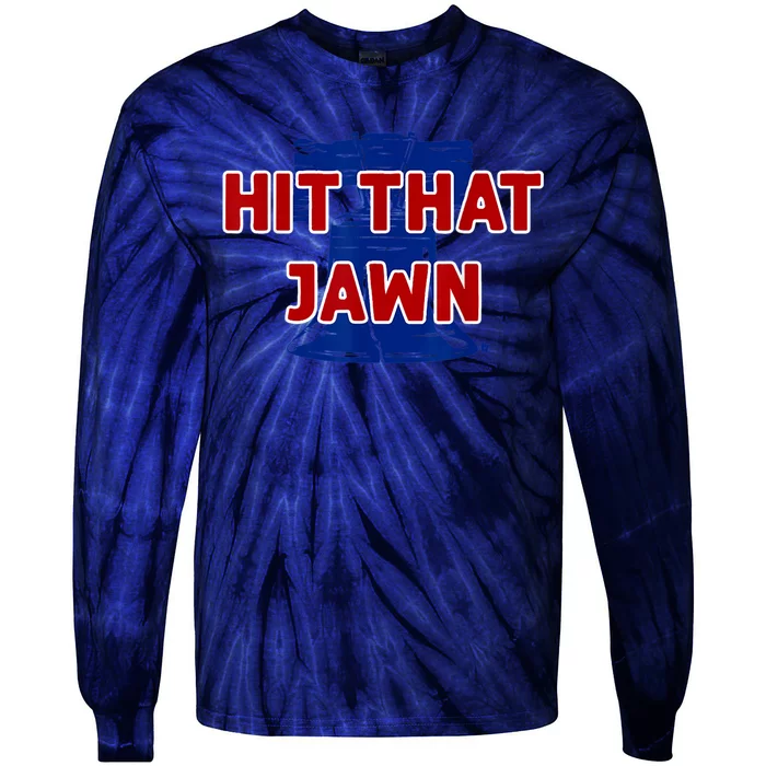 Hit That Jawn Philadelphia Baseball Tie-Dye Long Sleeve Shirt