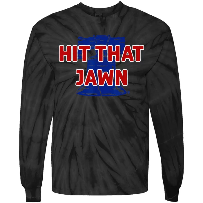 Hit That Jawn Philadelphia Baseball Tie-Dye Long Sleeve Shirt