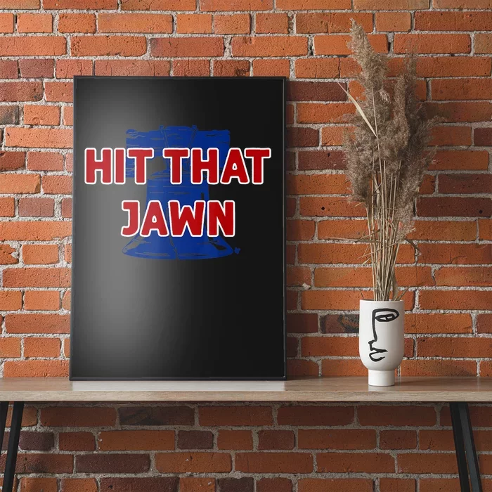 Hit That Jawn - Philadelphia Baseball Poster