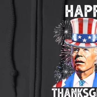 Happy Thanksgiving Joe Biden Firework Patriotic 4th Of July Full Zip Hoodie