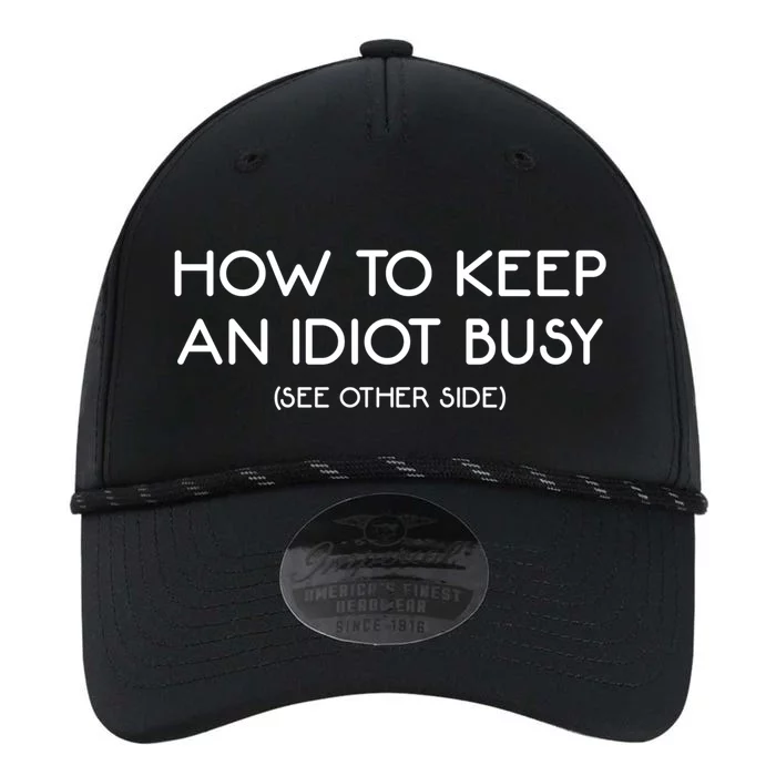 How To Keep An Idiot Busy Funny Joke Prank Gift Performance The Dyno Cap