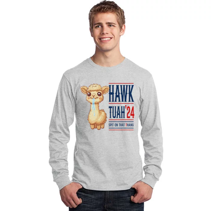 Hawk Tauh Llama 24 Presidential Candidate Tall Long Sleeve T-Shirt