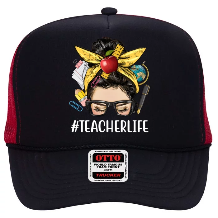 Hashtag Teacher Life Hair Bun Gift For Teacher High Crown Mesh Trucker Hat