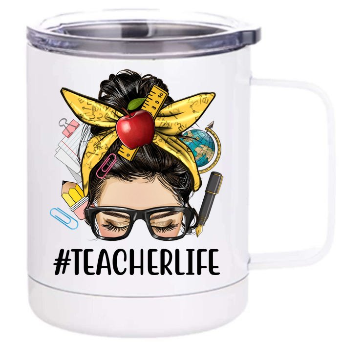 Hashtag Teacher Life Hair Bun Gift For Teacher Front & Back 12oz Stainless Steel Tumbler Cup