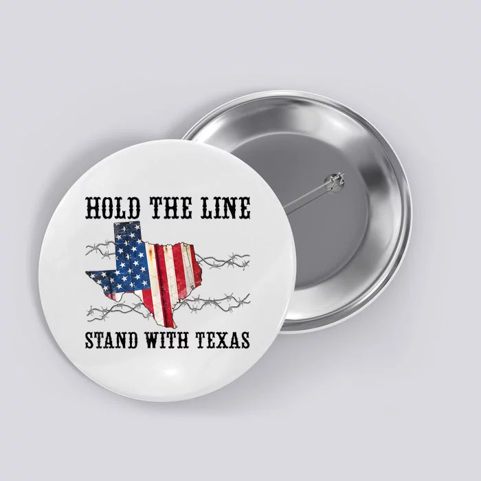 Hold The Line Stand With Texas Button