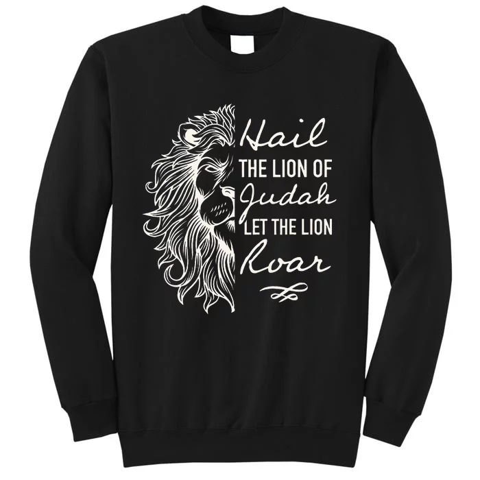 Hail The Lion Of Judah Tall Sweatshirt