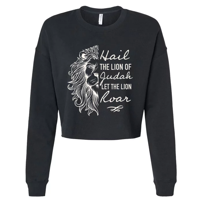 Hail The Lion Of Judah Cropped Pullover Crew