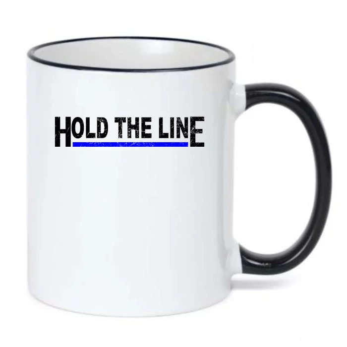 Hold The Line Quote Black Color Changing Mug