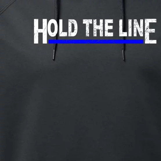 Hold The Line Quote Performance Fleece Hoodie