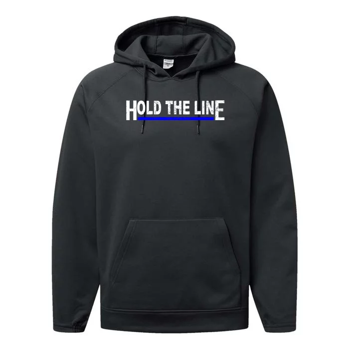 Hold The Line Quote Performance Fleece Hoodie