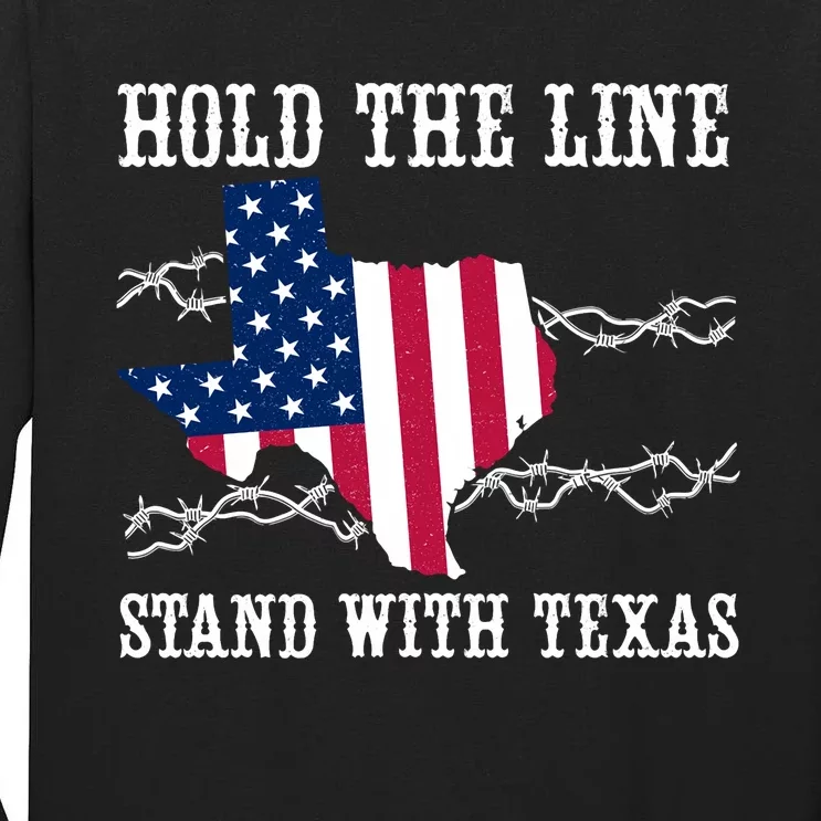 Hold The Line Stand With Texas Flag Usa State Of Texas Tall Long Sleeve T-Shirt