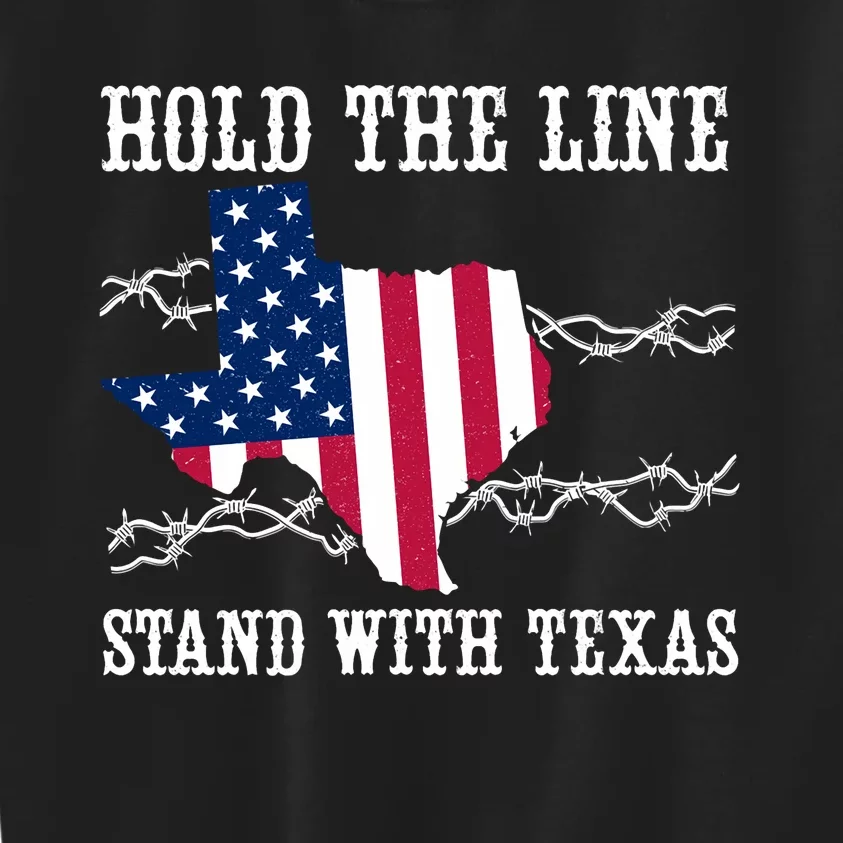 Hold The Line Stand With Texas Flag Usa State Of Texas Kids Sweatshirt