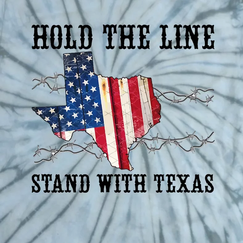 Hold The Line Stand With Texas Tie-Dye T-Shirt