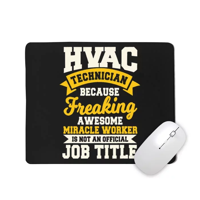 HVAC Technician Mechanic Installer HVACR Tech Service Work Mousepad