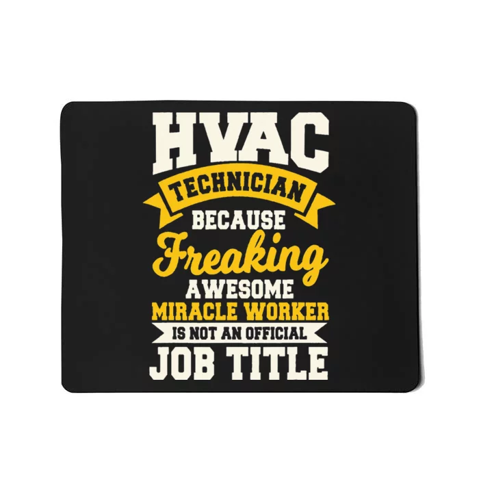 HVAC Technician Mechanic Installer HVACR Tech Service Work Mousepad