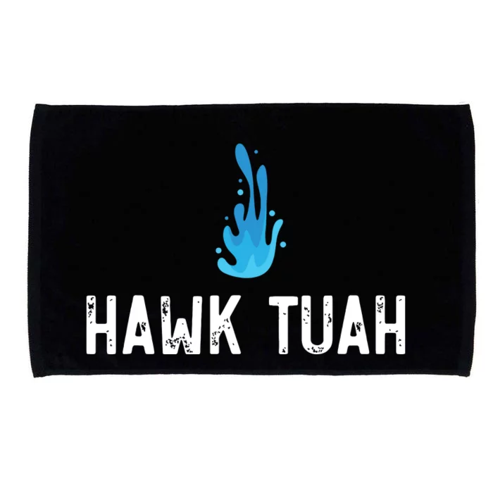 Hawk Tuah Meme Hawk Tuah Viral Saying Hawk Tuah Microfiber Hand Towel