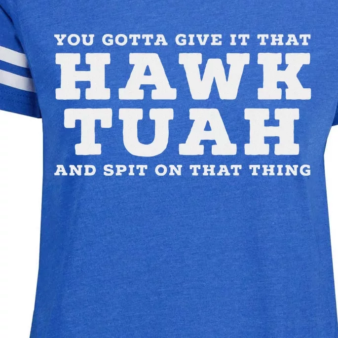 Hawk Tuah Meme Funny Girl Viral Enza Ladies Jersey Football T-Shirt