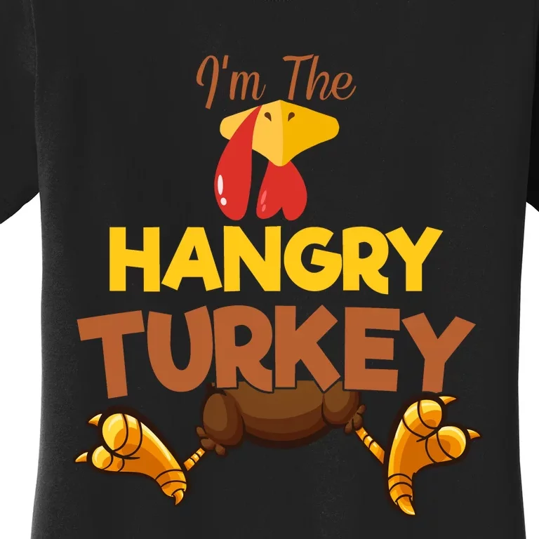 Hangry Turkey Matching Family Group Thanksgiving Gifts Women's T-Shirt