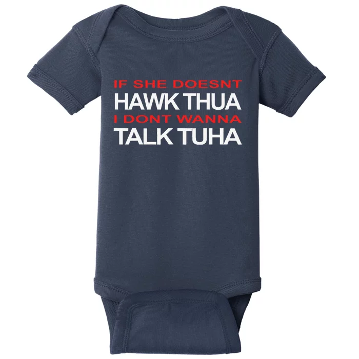 Hawk Thua Meme Pun If She Doesnt Hawk Thua Baby Bodysuit