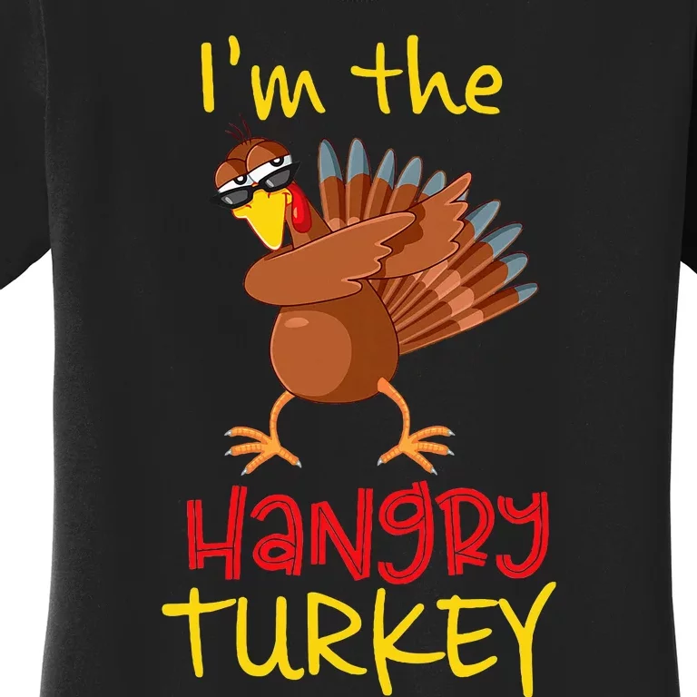 Hangry Turkey Matching Family Group Thanksgiving Party Women's T-Shirt