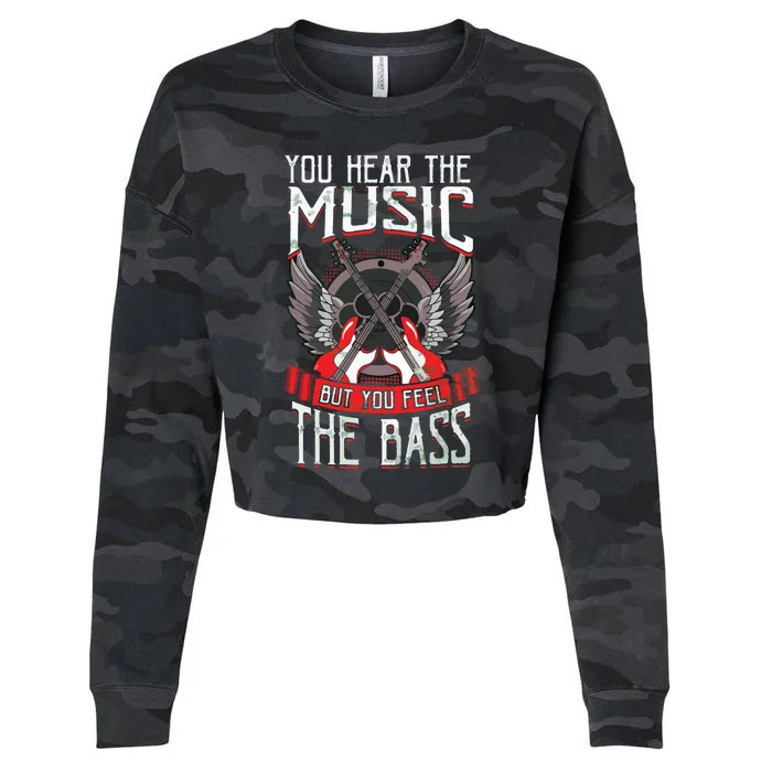 Hear The Music Feel The Bass Player Bassist Guitarist Gift Cropped Pullover Crew