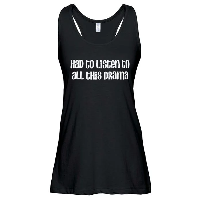 Here’S To My Momma Had To Listen All This Drama MotherS Day Ladies Essential Flowy Tank