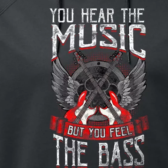 Hear the Music Feel the Bass Player Bassist Guitarist Gift Performance Fleece Hoodie