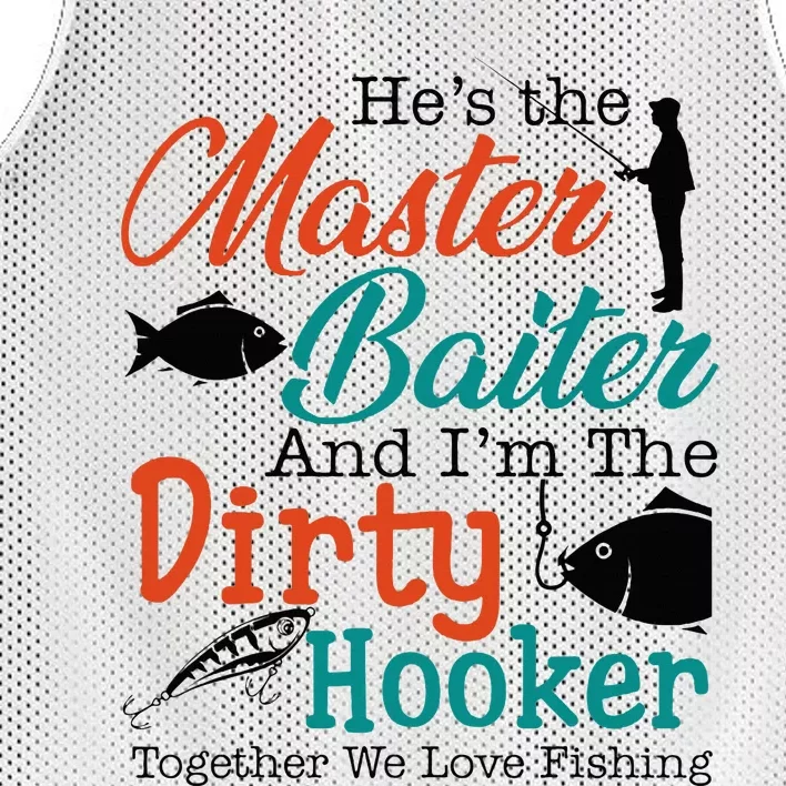 HeS The Master Baiter And IM The Dirty Fishing Mesh Reversible Basketball Jersey Tank