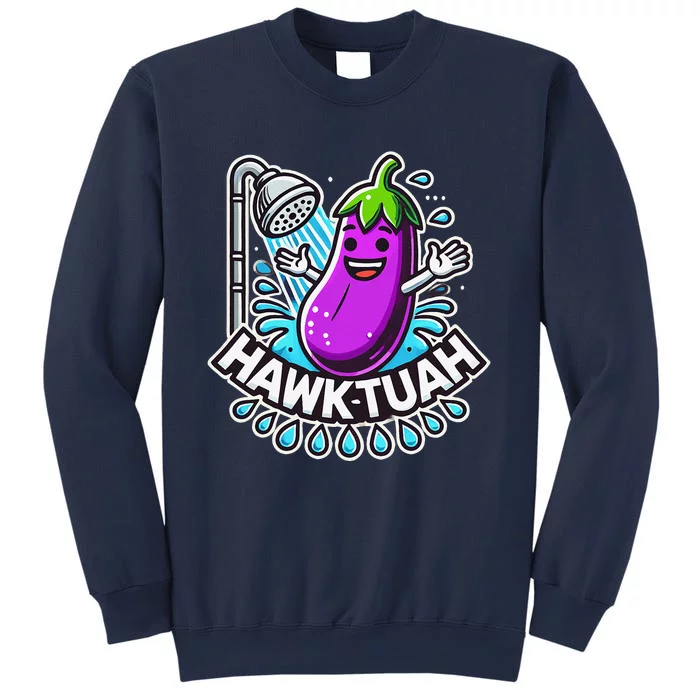 Hawk Tuah Meme Eggplant Joke T Huck Tua Sweatshirt