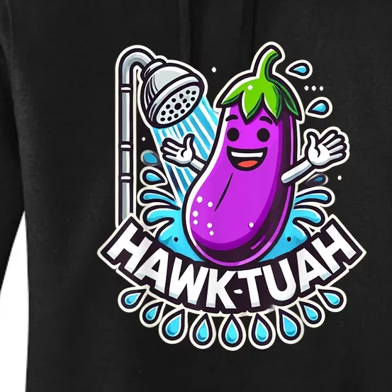 Hawk Tuah Meme Eggplant Joke Funny Huck Tuah Gift Women's Pullover Hoodie