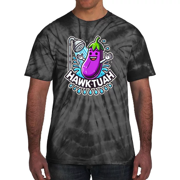 Hawk Tuah Meme Eggplant Joke Funny Huck Tuah Gift Tie-Dye T-Shirt