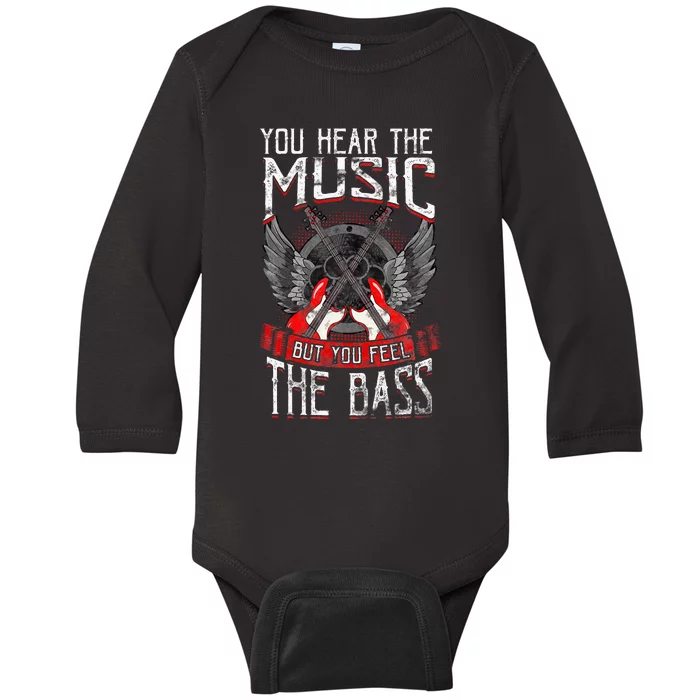 Hear The Music Feel The Bass Player Bassist Guitarist Gift Baby Long Sleeve Bodysuit