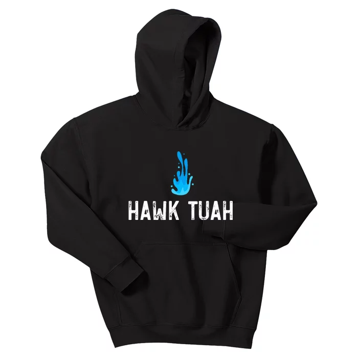 Hawk Tuah Meme Hawk Tuah Viral Saying Hawk Tuah Kids Hoodie