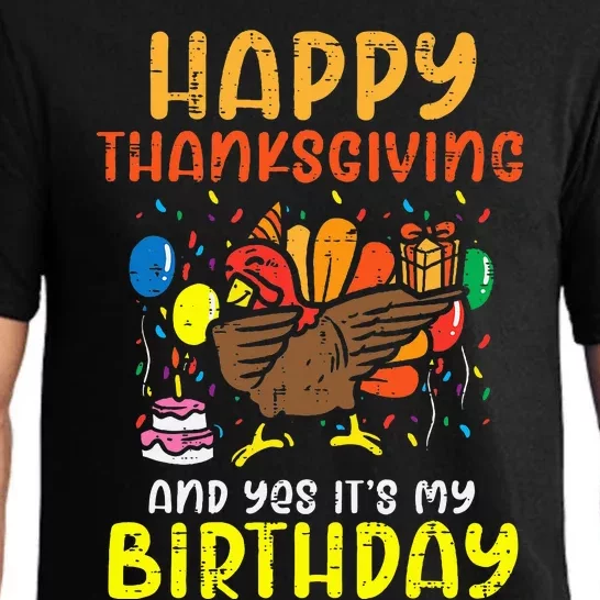 Happy Thanksgiving My Birthday Thanksgiving Pajama Set