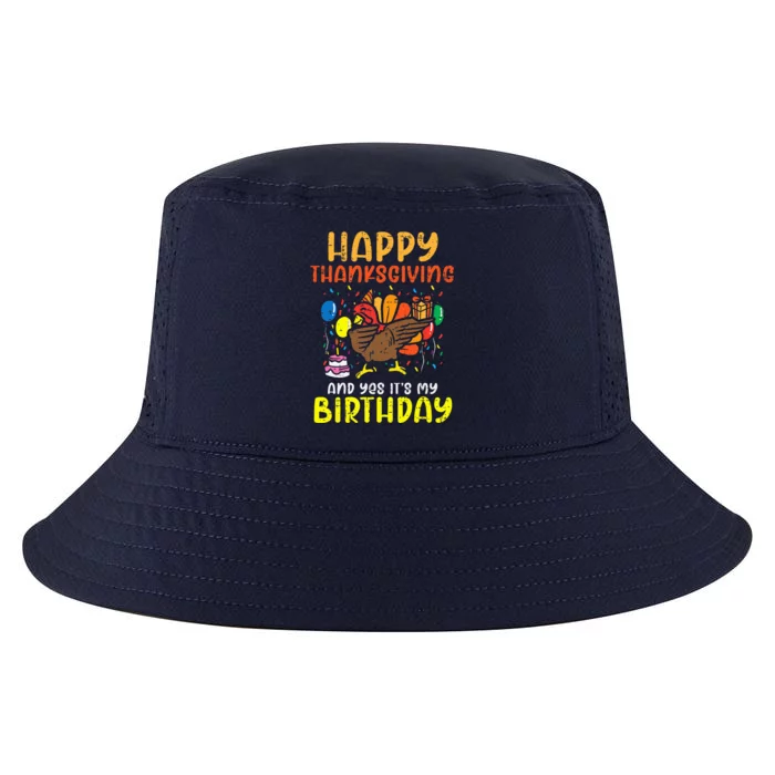 Happy Thanksgiving My Birthday Thanksgiving Cool Comfort Performance Bucket Hat