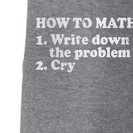 How To Math Write Down The Problem And Cry Doggie 3-End Fleece Hoodie