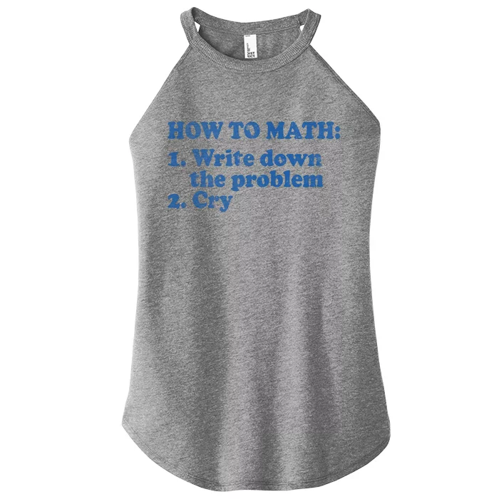 How To Math Write Down The Problem And Cry Women’s Perfect Tri Rocker Tank