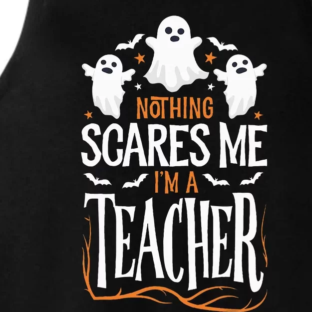 Halloween Teacher Nothing Scares Me Funny Teachers Ladies Tri-Blend Wicking Tank